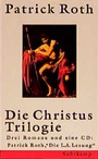 Cover: Die Christus-Trilogie - Suhrkamp