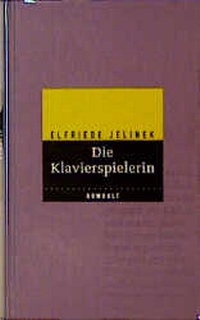 Abbildung von: Die Klavierspielerin - Rowohlt