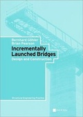 Cover: Incrementally Launched Bridges - Ernst & Sohn