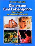 Cover: Die ersten f&uuml;nf Lebensjahre - Ehrenwirth