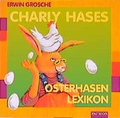 Cover: Charly Hases Osterhasenlexikon - Patmos