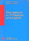 Cover: &Uuml;bungsbuch zur Produktion und Logistik - moderne industrie