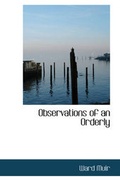 Cover: Observations of an Orderly - BiblioLife