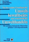 Cover: Von den sozialen Grundlagen des Umweltbewusstseins zum verantwortlichen Umwelthandeln - Hogrefe