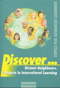 Enlarge image Cover: Discover... / Distant Neighbours Projects in Intercultural Learning - Brill | Schöningh