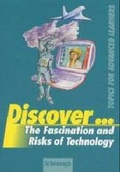 Cover: Discover... / The Fascination and Risks of Technology - Brill | Sch&ouml;ningh