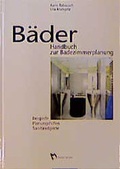 Cover: B&auml;der-Handbuch zur Badezimmerplanung - Rudolf M&uuml;ller Verlag
