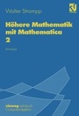 Cover: H&ouml;here Mathematik mit Mathematica - Vieweg+Teubner Verlag