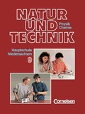Cover: Natur und Technik - Physik/Chemie - Hauptschule Niedersachsen - Alte Ausgabe / 9. Schuljahr - Sch&uuml;lerbuch - Cornelsen Verlag GmbH