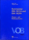 Cover: Kommentar zur DIN 18334 und DIN 18299 Zimmer- und Holzbauarbeiten - Rudolf M&uuml;ller Verlag