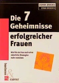 Cover: Die 7 Geheimnisse erfolgreicher Frauen - moderne industrie