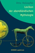 Cover: Lexikon der abendl&auml;ndischen Mythologie - Verlag Herder