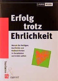 Cover: Erfolg trotz Ehrlichkeit - moderne industrie