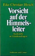Cover: Vorsicht auf der Himmelsleiter - Hoffmann & Campe