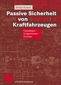 Cover: Passive Sicherheit von Kraftfahrzeugen - Vieweg+Teubner Verlag
