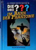 Cover: Die drei ??? Im Bann der Phantome - Kosmos