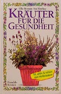 Cover: Kr&auml;uter f&uuml;r die Gesundheit - Kosmos