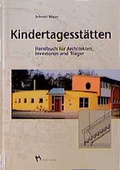 Cover: Kindertagesst&auml;tten - Rudolf M&uuml;ller Verlag