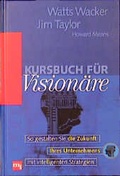 Cover: Kursbuch f&uuml;r Vision&auml;re - moderne industrie