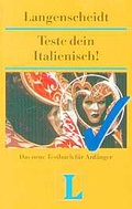 Cover: Langenscheidts Testb&uuml;cher / Teste dein Italienisch! - Langenscheidt