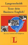 Cover: Langenscheidts Testb&uuml;cher / Teste Dein Business English! - Langenscheidt