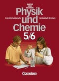 Cover: Natur und Technik - Physik/Chemie - Sekundarschule Bremen / 5./6. Schuljahr - Sch&uuml;lerbuch - Cornelsen Verlag GmbH
