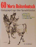 Cover: 60 Worte Reiterdeutsch - Nymphenburger