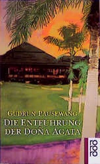 Abbildung von: Die Entführung der Doña Agata - Rowohlt Taschenbuch