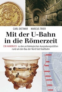 Abbildung von: Mit der U-Bahn in die Römerzeit - Kiepenheuer & Witsch