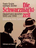 Cover: Die Schwarzmarktzeit - Hoffmann & Campe