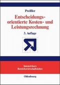 Cover: Entscheidungsorientierte Kosten- und Leistungsrechnung - moderne industrie