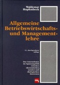 Cover: Allgemeine Betriebswirtschafts- und Managementlehre - moderne industrie