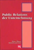Cover: Public Relations der Unternehmung - moderne industrie