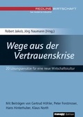 Cover: Wege aus der Vertrauenskrise - moderne industrie