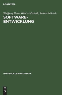 Enlarge image Cover: Handbuch der Informatik / Programmiermethoden, Software Engineering / Software-Entwicklung - Oldenbourg Wissenschaftsverlag