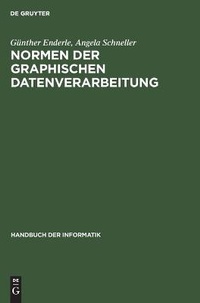 Enlarge image Cover: Handbuch der Informatik / Graphische DV / Normen der graphischen Datenverarbeitung - Oldenbourg Wissenschaftsverlag