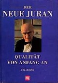 Cover: Der neue Juran - Qualit&auml;t von Anfang an - moderne industrie
