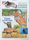 Cover: Tiere auf der Jagd - Kosmos