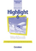 Cover: English H/Highlight. Bayern / Band 6: 10. Jahrgangsstufe - Workbook - Cornelsen Verlag GmbH