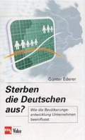 Cover: Sterben die Deutschen aus? - moderne industrie