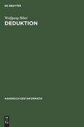 Cover: Handbuch der Informatik / K&uuml;nstliche Intelligenz / Deduktion - Oldenbourg Wissenschaftsverlag