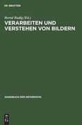 Cover: Handbuch der Informatik / K&uuml;nstliche Intelligenz / Verarbeiten und Verstehen von Bildern - Oldenbourg Wissenschaftsverlag