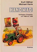 Cover: Hanomag-Schlepper-Prospekte von 1926 bis 1956 - Kosmos