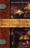 Cover: Das Labor des Alchemisten - List Verlag