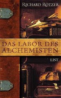 Enlarge image Cover: Das Labor des Alchemisten - List Verlag
