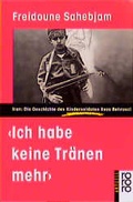 Cover: Ich habe keine Tr&auml;nen mehr - Rowohlt Taschenbuch