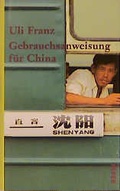 Cover: Gebrauchsanweisung f&uuml;r China - Piper