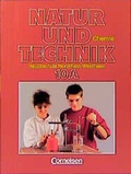 Cover: Natur und Technik - Chemie / Hauptschule Nordrhein-Westfalen - Cornelsen Verlag GmbH