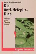 Cover: Die Anti-Hefe-Pilz-Di&auml;t - Ehrenwirth
