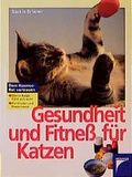 Cover: Gesundheit und Fitness f&uuml;r Katzen - Kosmos
